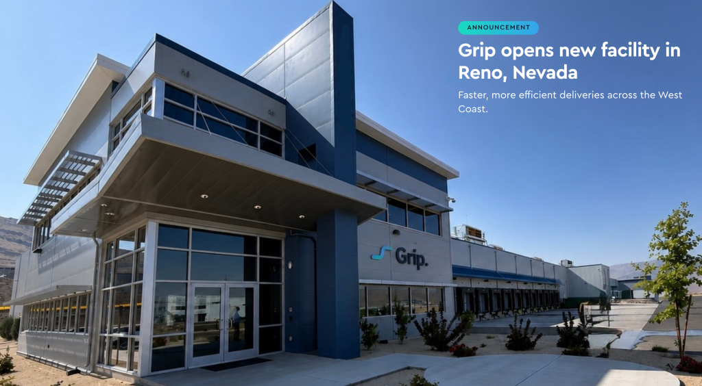 Announcement graphic: Grip opens new facility in Reno, Nevada, shown over a photo of the building exterior.